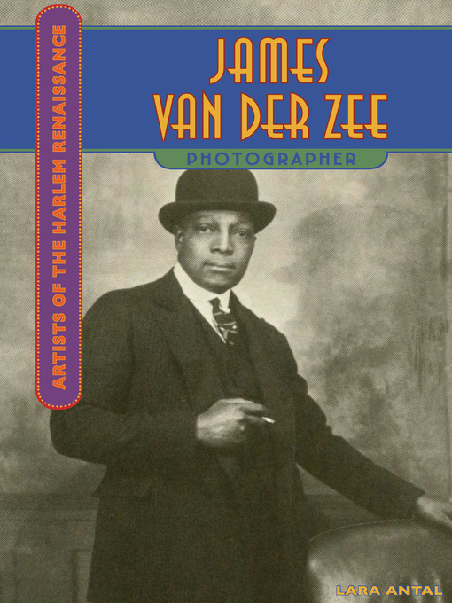 Title details for James Van Der Zee by Lara Antal - Available